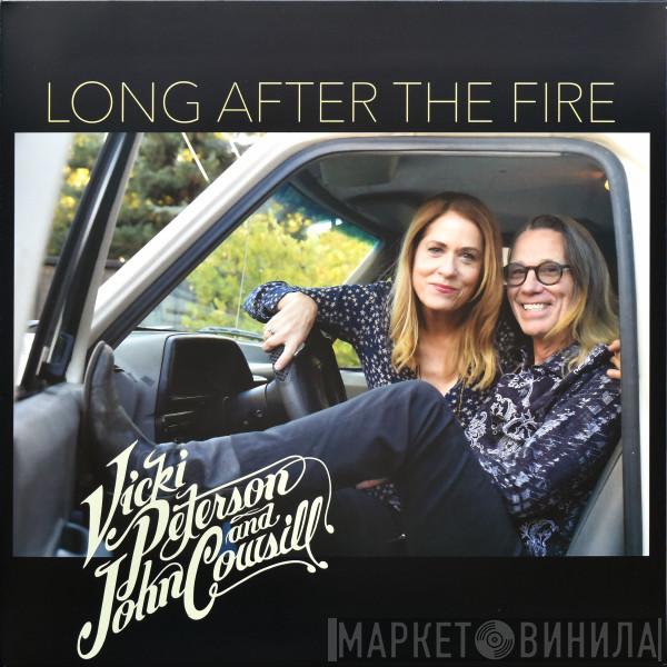 Vicki Peterson, John Cowsill - Long After The Fire