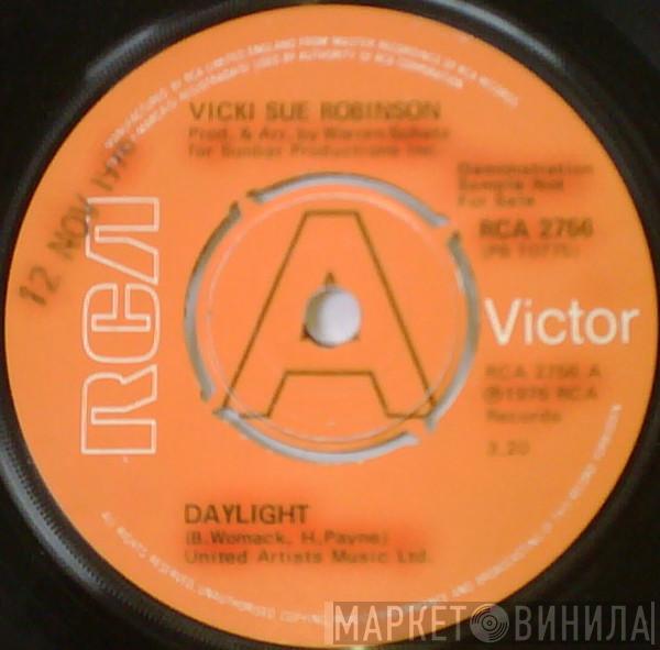  Vicki Sue Robinson  - Daylight / Never Gonna Let You Go