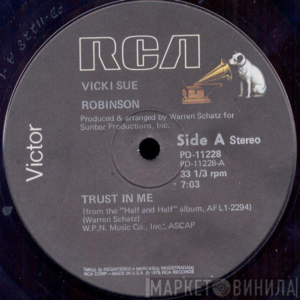  Vicki Sue Robinson  - Trust In Me / Don't Try To Win Me Back Again