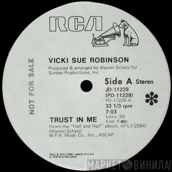  Vicki Sue Robinson  - Trust In Me / Don't Try To Win Me Back Again