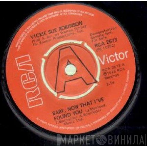 Vicki Sue Robinson - Baby, Now That I've Found You