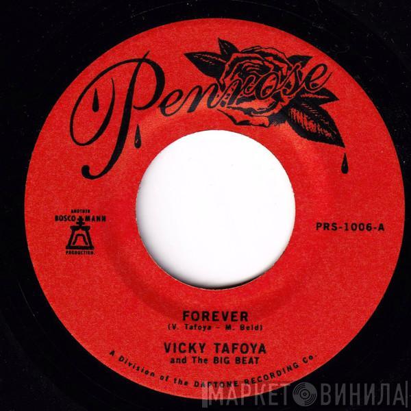  Vicky Tafoya And The Big Beat  - Forever / My Vow To You