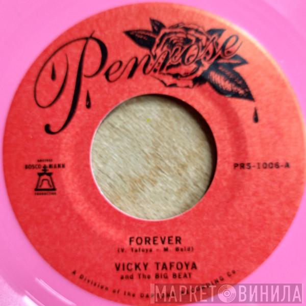  Vicky Tafoya And The Big Beat  - Forever / My Vow To You
