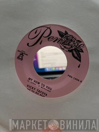 Vicky Tafoya And The Big Beat  - Forever / My Vow To You