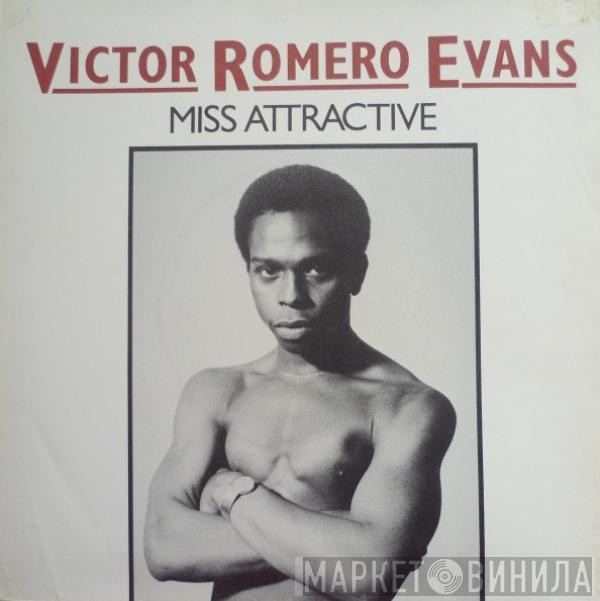  Victor Romero Evans  - Miss Attractive / I Keep On Pressing On Your Doorbell