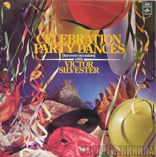  Victor Silvester  - Celebration Party Dances (For Every Occasion)