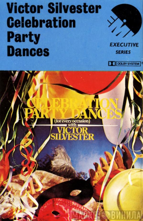  Victor Silvester  - Celebration Party Dances