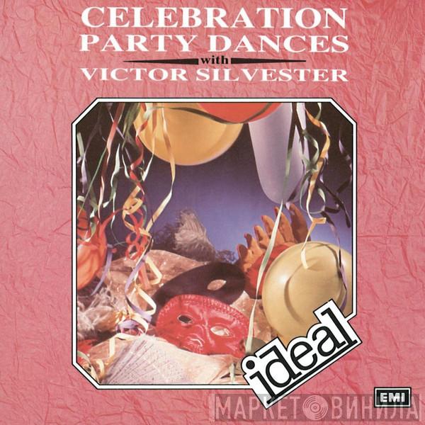  Victor Silvester  - Celebration Party Dances