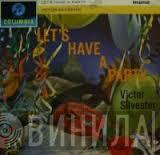  Victor Silvester  - Let's Have A Party