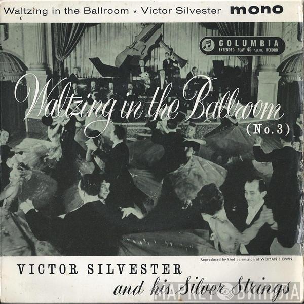 Victor Silvester and His Silver Strings - Waltzing In The Ballroom (No.3)