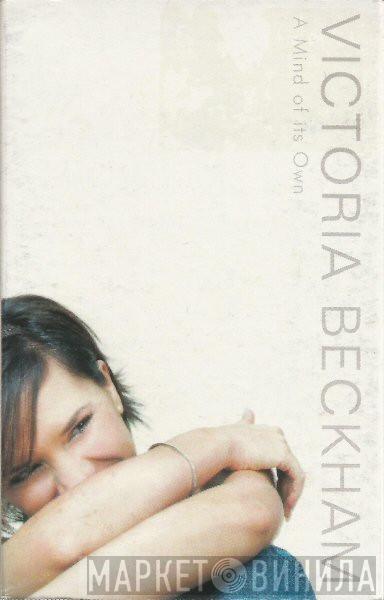 Victoria Beckham  - A Mind Of Its Own