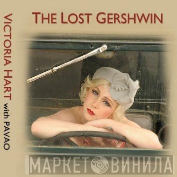 Victoria Hart, The Pavão String Quartet - The Lost Gershwin