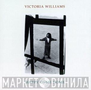 Victoria Williams - Happy Come Home