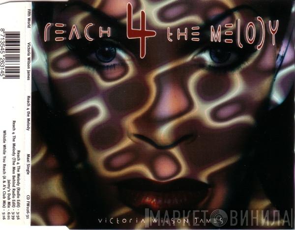  Victoria Wilson-James  - Reach 4 The Melody