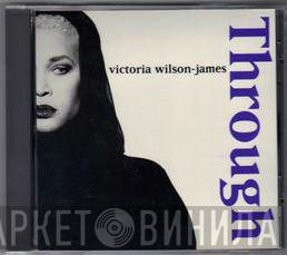  Victoria Wilson-James  - Through