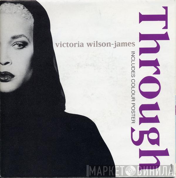  Victoria Wilson-James  - Through