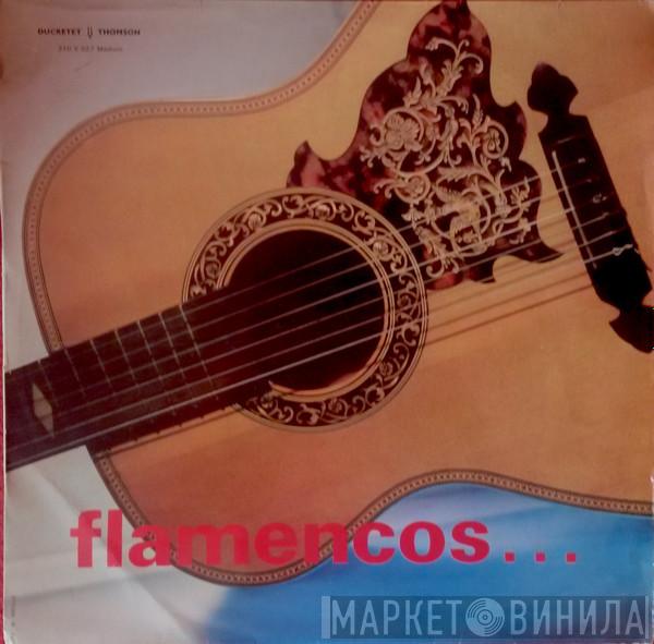 Victoriano De Malaga, Antonio de Linares, Alvaro De La Isla, Ramón Montoya - Flamencos...