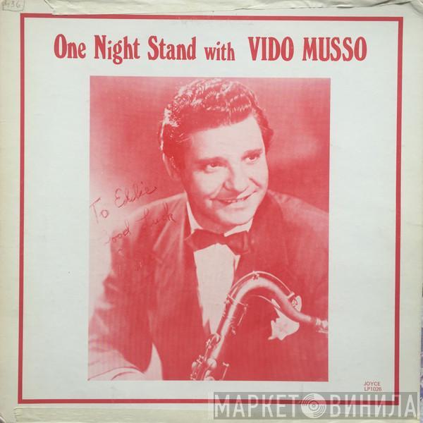 Vido Musso - One Night Stand With Vido Musso