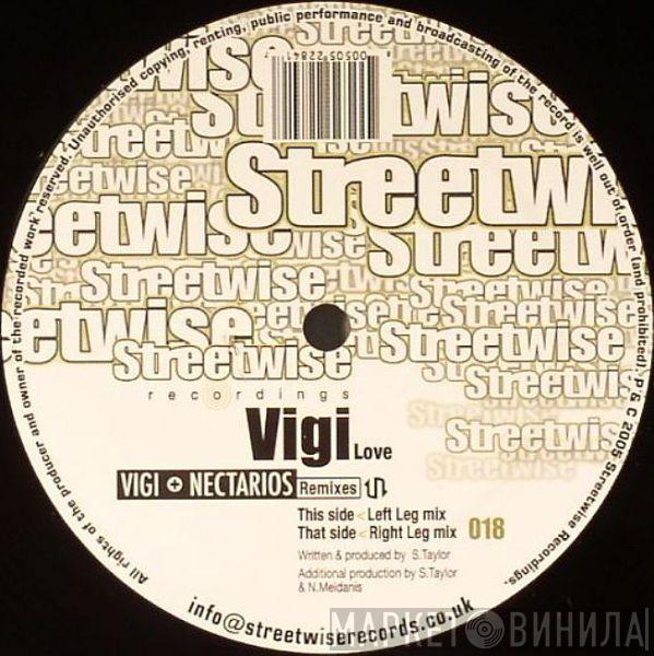 Vigi - Love (Vigi + Nectarios Remixes)