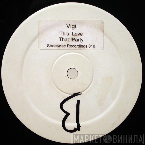 Vigi - Party / Love