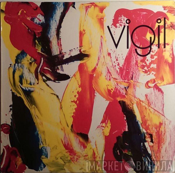  Vigil   - Vigil