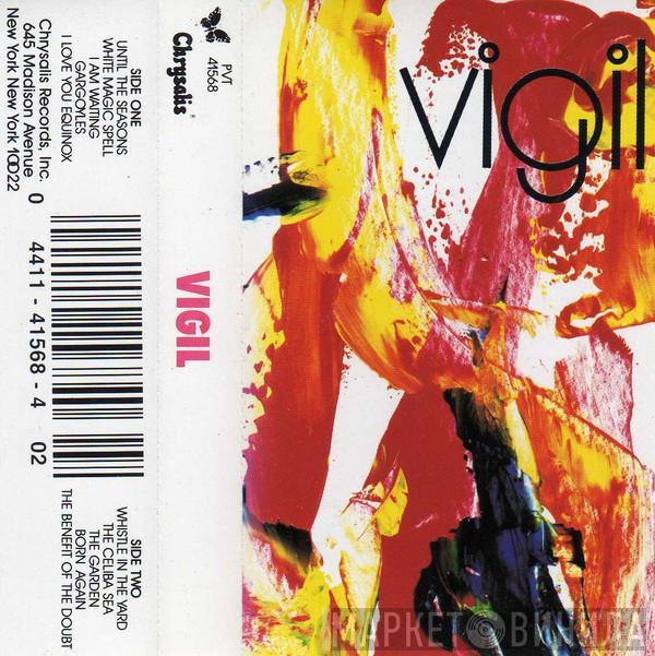  Vigil   - Vigil