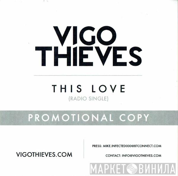 Vigo Thieves - This Love