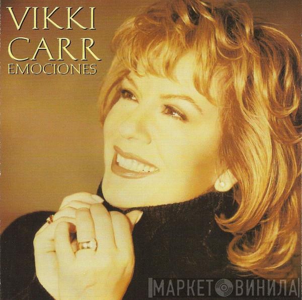  Vikki Carr  - Emociones
