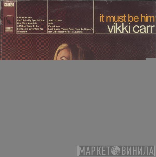  Vikki Carr  - It Must Be Him