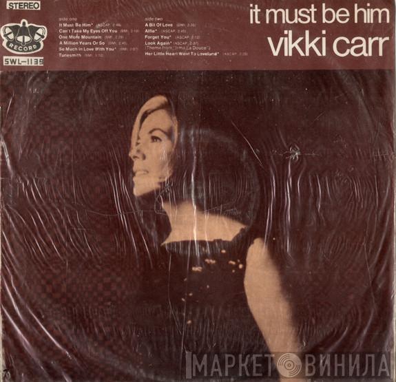 Vikki Carr - It Must Be Him