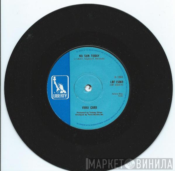 Vikki Carr - No Sun Today