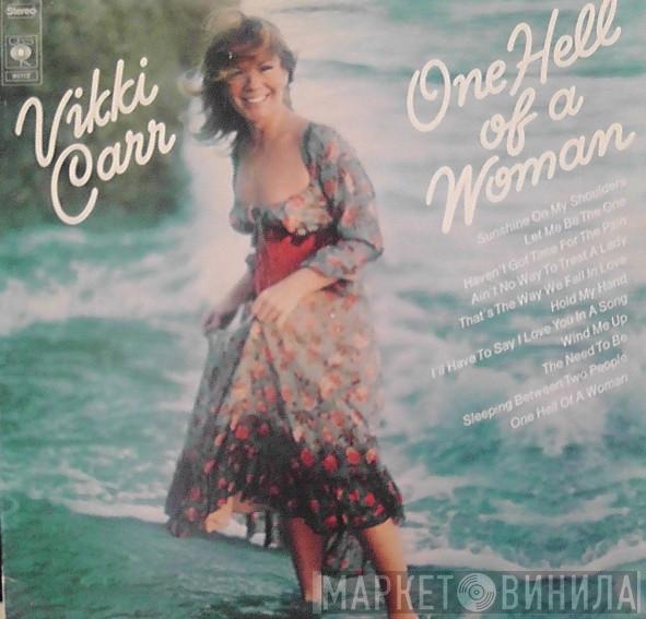 Vikki Carr - One Hell Of A Woman