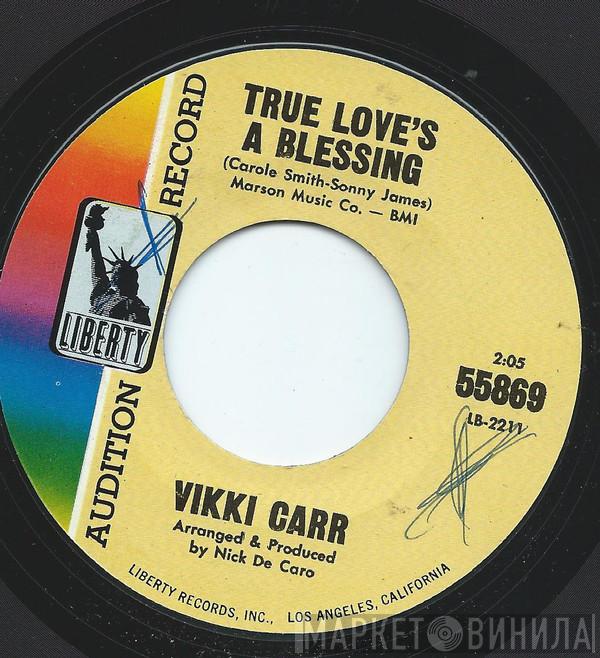  Vikki Carr  - True Love's A Blessing