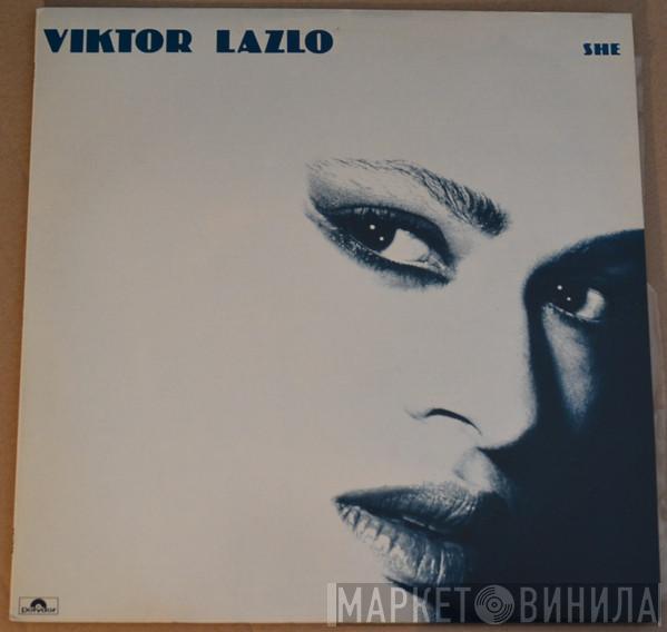 Viktor Lazlo  - She