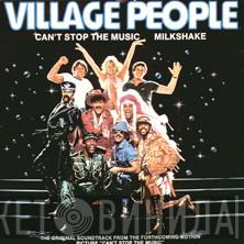  Village People  - Can't Stop The Music / Milkshake