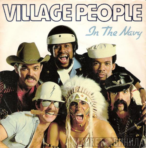  Village People  - In The Navy