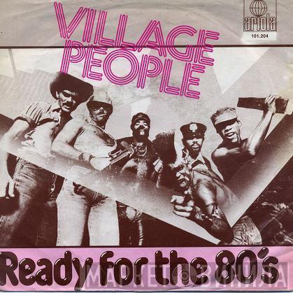  Village People  - Ready For The 80's