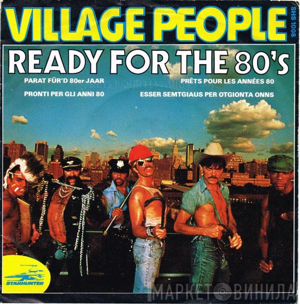  Village People  - Ready For The 80's
