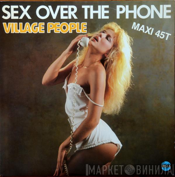  Village People  - Sex Over The Phone