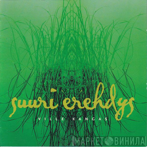 Ville Kangas - Suuri Erehdys