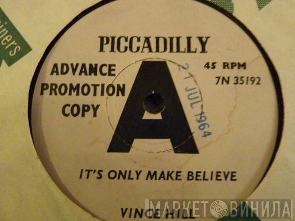 Vince Hill - It's Only Make Believe