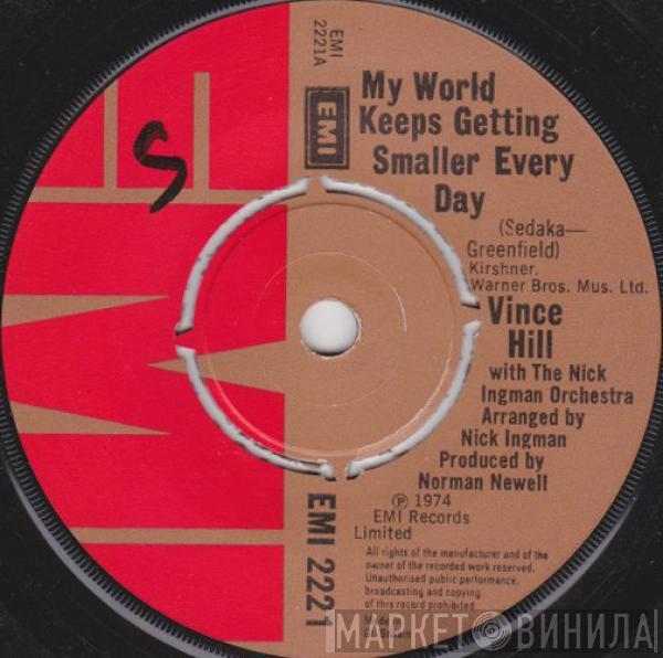 Vince Hill, Nick Ingman Orchestra - My World Keeps Getting Smaller Every Day