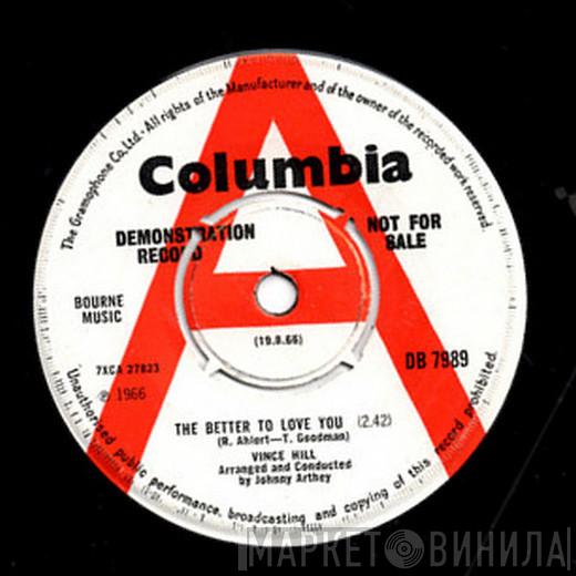  Vince Hill  - The Better To Love You