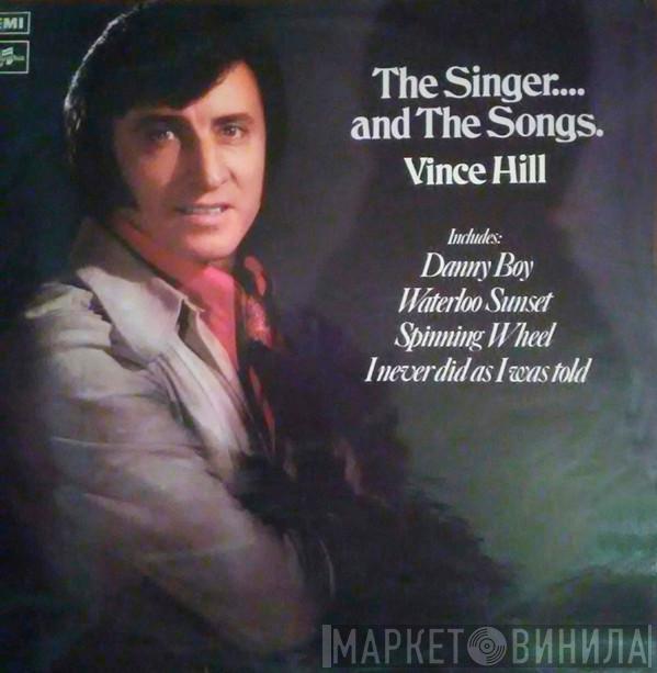  Vince Hill  - The Singer...And The Songs
