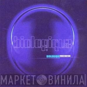 Vince Watson - Biologique