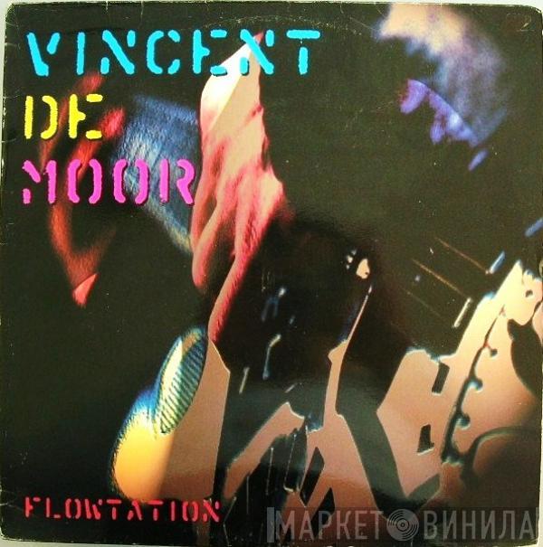  Vincent De Moor  - Flowtation