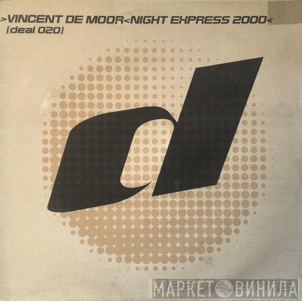 Vincent De Moor - Night Express 2000