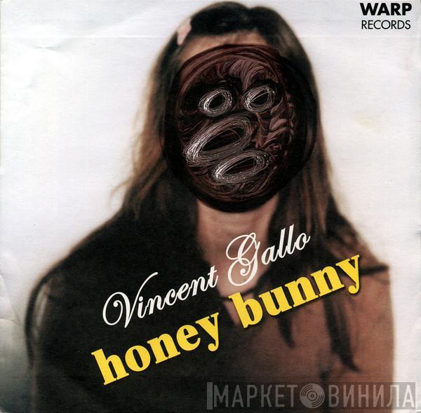  Vincent Gallo  - Honey Bunny