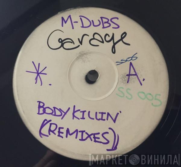 Vincent J. Alvis - Body Killin' (M Dubs Remixes)