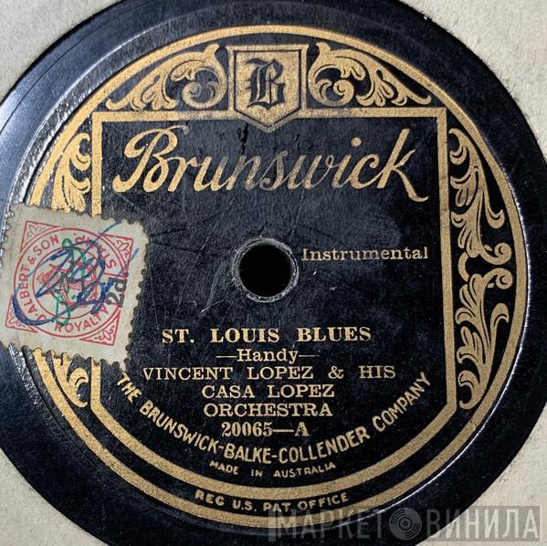  Vincent Lopez And His Orchestra  - St. Louis Blues / The Birth Of The Blues